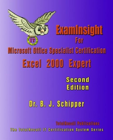 Examinsight for Microsoft Office Specialist Certification Excel 2000 Expert Exam