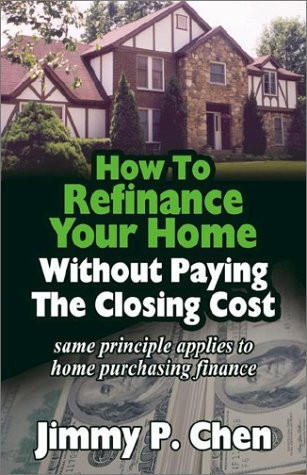 How to Refinance Your Home Without Paying the Closing Cost