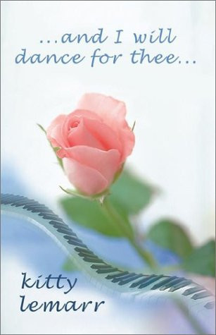 ... and I Will Dance for Thee...