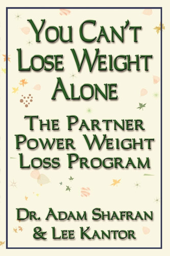 You Can't Lose Weight Alone The Partner Power Weight Loss Program