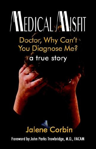 Medical Misfit Doctor, Why Can't You Diagnose Me?