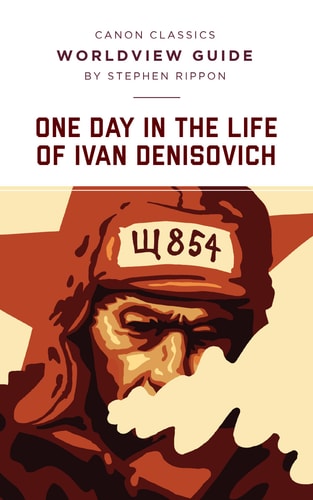 One Day in the Life of Ivan Denisovich (Canon Classics Literature Series)