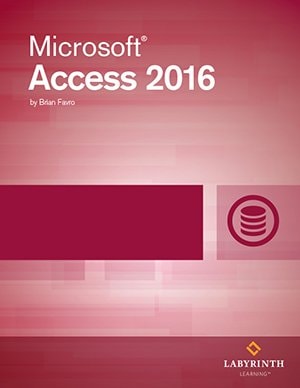 Microsoft Access 2016: Level 1, Printed Textbook with ebook