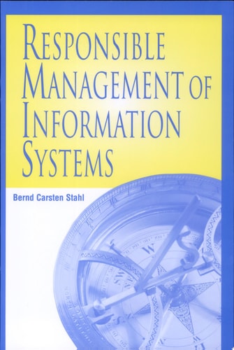 Responsible Management of Information Systems
