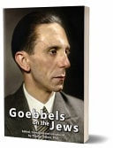 Goebbels on the Jews: The Complete Diary Entries - 1923 To 1945
