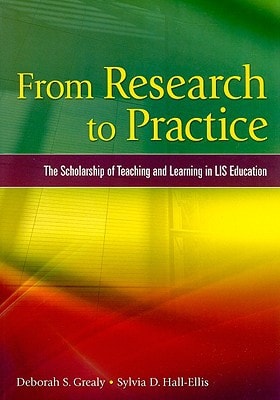 From Research to Practice: The Scholarship of Teaching and Learning in LIS Education