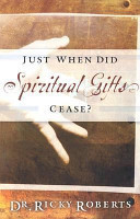 Just when did spiritual gifts cease?