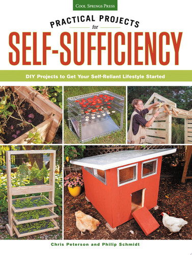 Practical projects for self-sufficiency: DIY projects to get your self-reliant lifestyle started