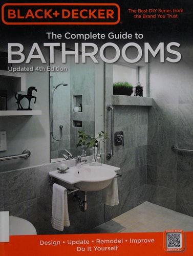 Black & Decker The Complete Guide to Bathrooms, Updated 4th Edition