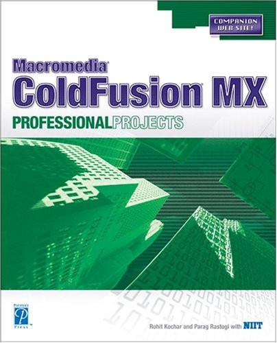 Macromedia ColdFusion MX Professional Projects