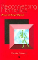 Reconnecting Memories: Dreams No Longer Deferred : New & Selected Poems