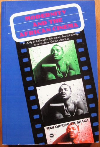 Modernity and the African Cinema