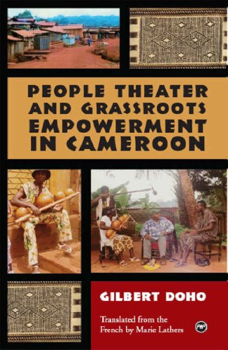 People Theater and Grassroots Empowerment in Cameroon