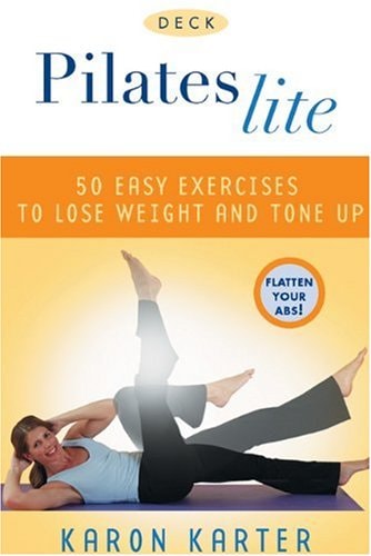 Pilates Lite Deck: Easy Exercises To Lose Weight And Tone Up