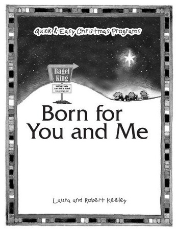 Born for You and Me/Christmas Program