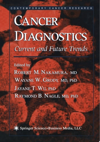 Cancer Diagnostics Current and Future Trends