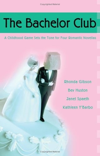 The Bachelor Club A Childhood Game Sets the Tone for Four Romantic Novellas