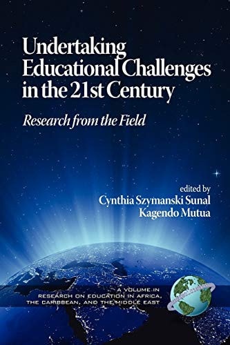 Undertaking Educational Challenges in the 21st Century Research from the Field
