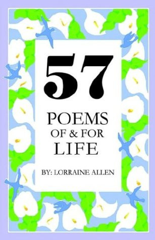 57 Poems of and for Life