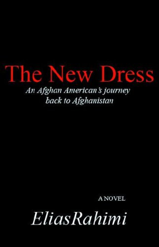 The New Dress An Afghan American's Journey Back to Afghanistan