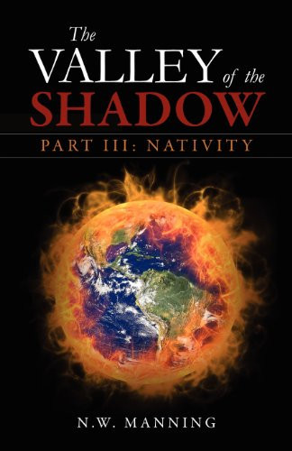 The Valley of the Shadow Part Iii Nativity