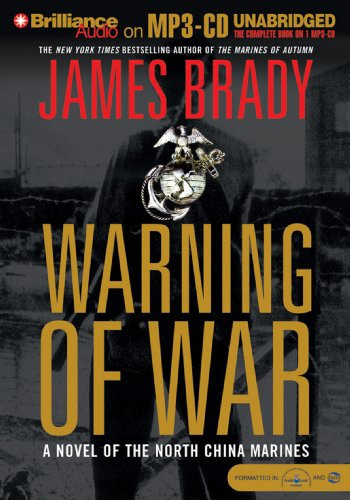 Warning of War: A Novel of the North China Marines