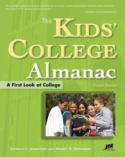 The Kids College Almanac A First Look at College