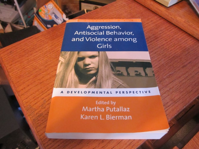 Aggression, Antisocial Behavior, and Violence Among Girls A Developmental Perspective