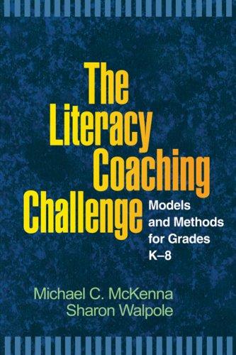 literacy coaching challenge: models and methods for grades K-8
