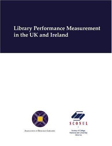 Library Performance Measurement in the UK and Ireland