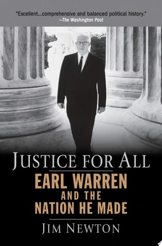 Justice for All Earl Warren and the Nation He Made