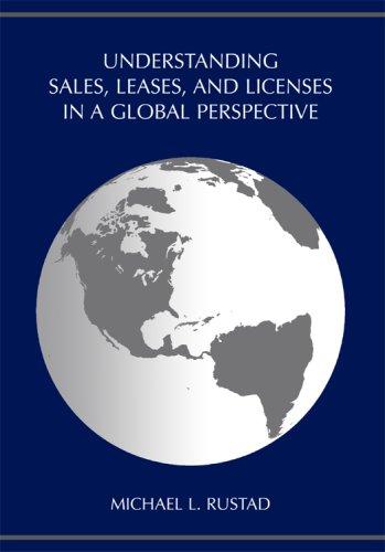 Understanding sales, leases, and licenses in a global perspective