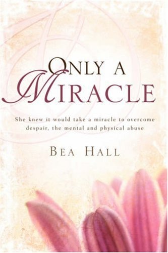 Only a Miracle