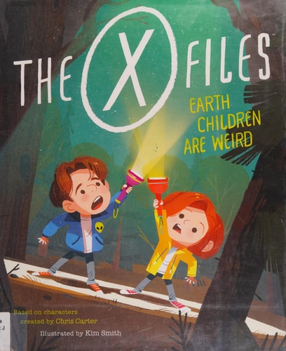 The X-Files: Earth Children Are Weird A Picture Book