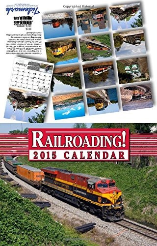 Railroading 2015 Calendar