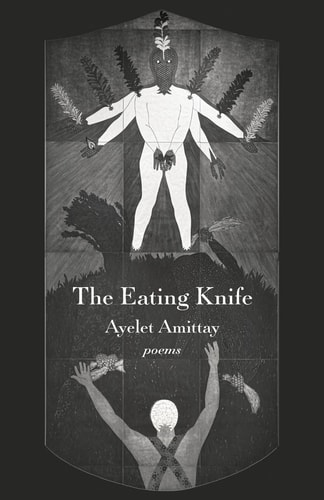 The Eating Knife Poems