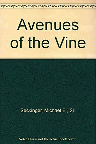 Avenues of the Vine