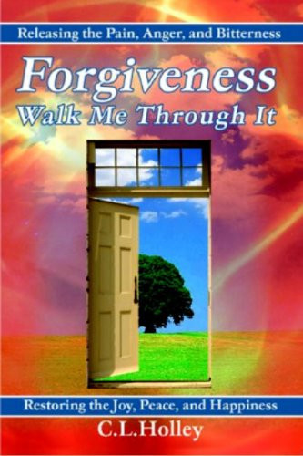 Forgiveness Walk Me Through