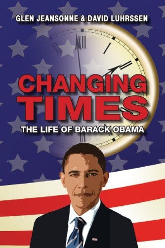 Changing Times The Life of Barack Obama