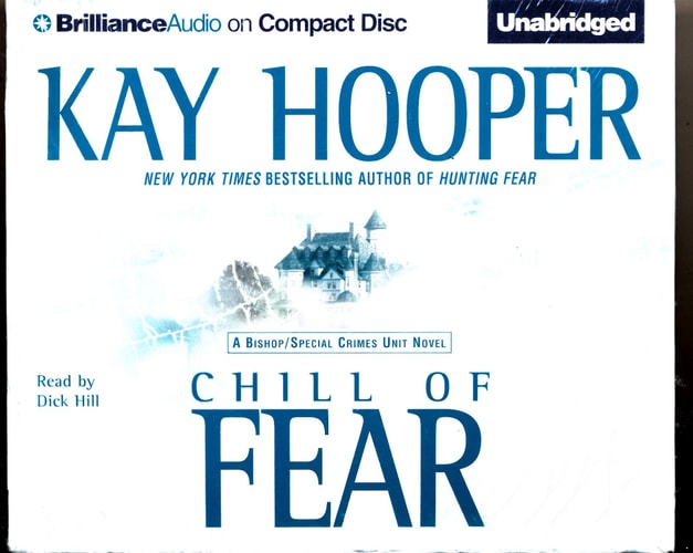 Chill Of Fear: A Bishop/special Crimes Unit Novel (Fear Series)