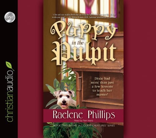 The Puppy in the Pulpit: Dixie Had More Than Just a Few Lessons to Teach Her Master!