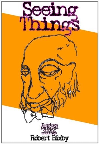 Looking at Things Drawings by Robert Bixby