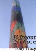 Without Notice Poetry by Tony Tracy