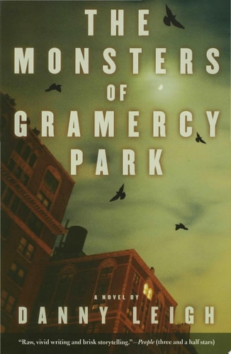 The Monsters of Gramercy Park A Novel