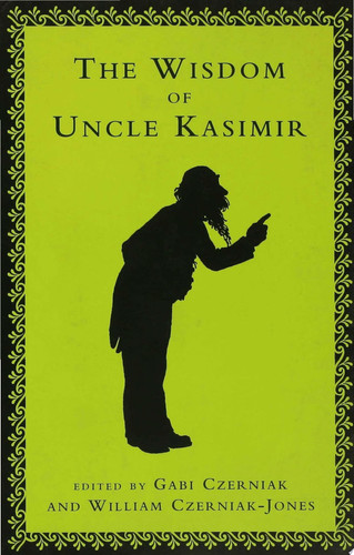 The Wisdom of Uncle Kasimir