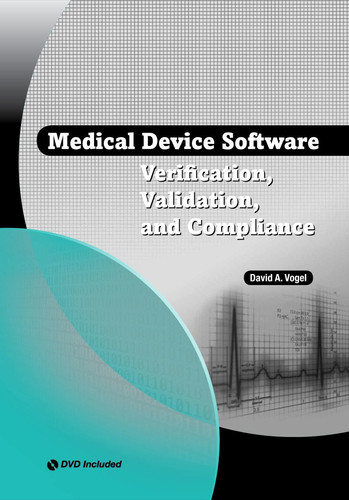 Medical Device Software Verification, Validation, and Compliance