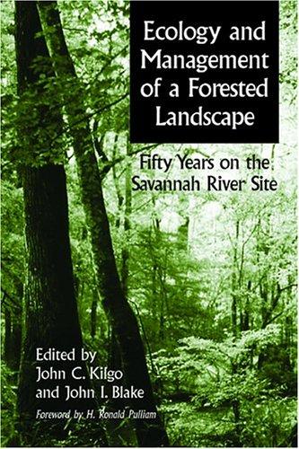 Ecology and management of a forested landscape
