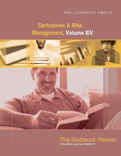 Derivatives & Risk Management, Volume XIV