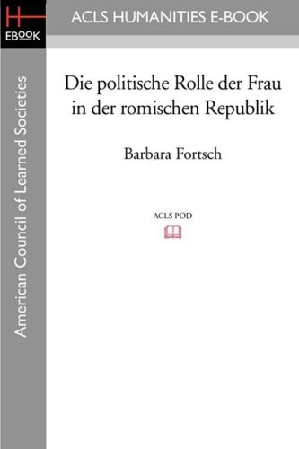 Die Politische Rolle Der Frau in Der Romischen Republik