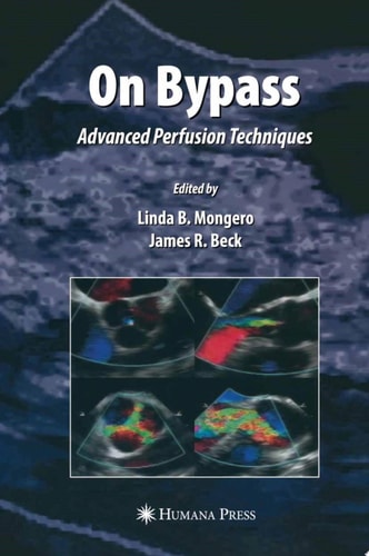 On Bypass Advanced Perfusion Techniques